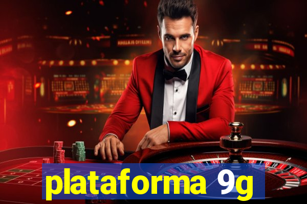 plataforma 9g